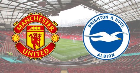 Man utd vs brighton - Aug 9, 2022 · Match report and highlights as Brighton win 2-1 at Man Utd; Pascal Gross scores twice before half-time; Alexis Mac Allisters own goal gave the hosts hope of a comeback; Erik ten Hag suffers defeat ... 